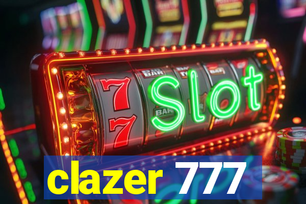 clazer 777